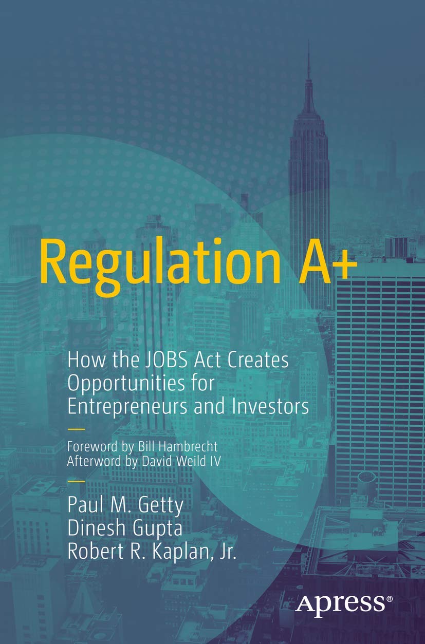 Regulation A+: How The Jobs Act Creates Opportunities For Entrepreneurs And Investors,Used