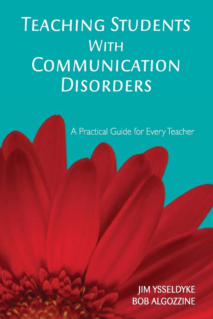 Teaching Students With Communication Disorders: A Practical Guide for Every Teacher,Used
