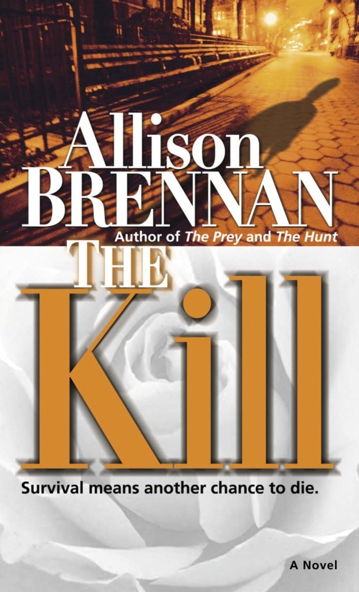 The Kill: A Novel (Predator Trilogy),Used