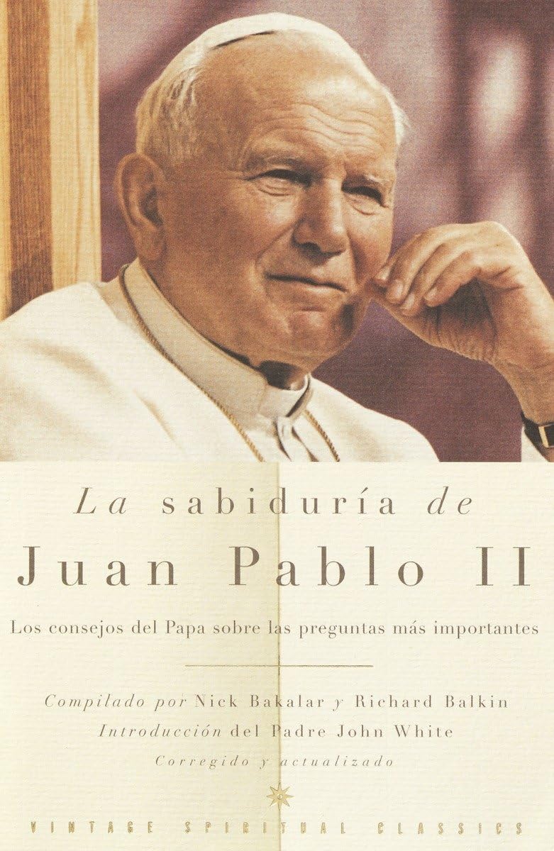 La Sabidura de Juan Pablo II / The Wisdom of John Paul II (Spanish Edition),Used