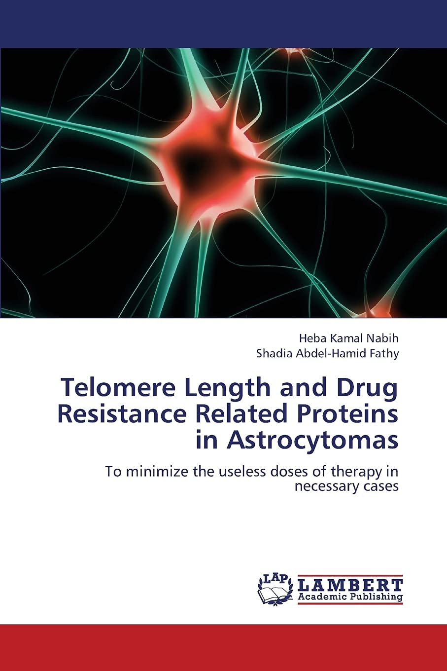Telomere Length and Drug Resistance Related Proteins in Astrocytomas: To minimize the useless doses of therapy in necessary case,Used