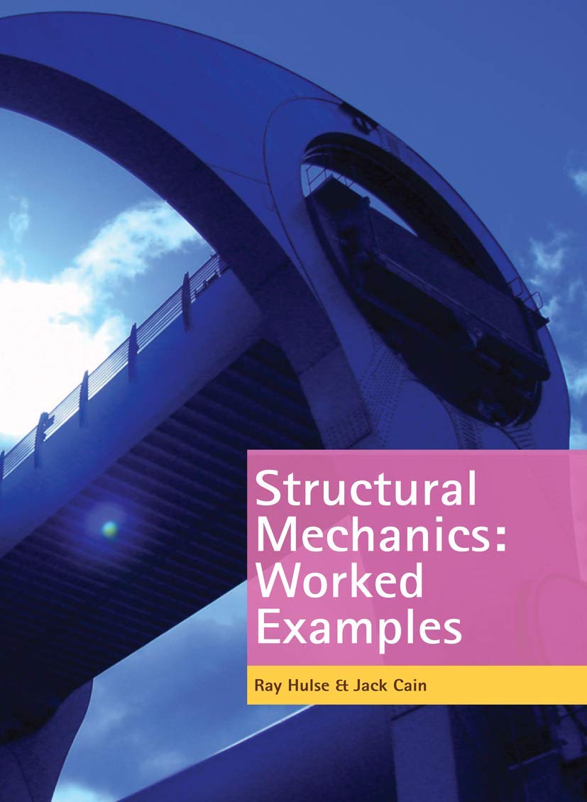 Structural Mechanics: Worked Examples,Used