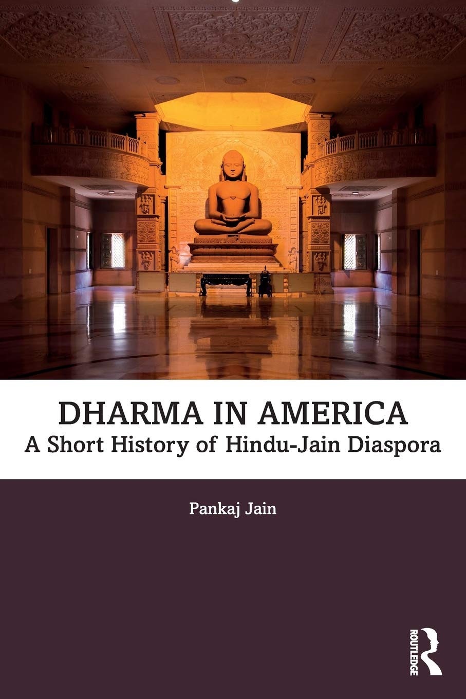 Dharma in America: A Short History of HinduJain Diaspora,Used
