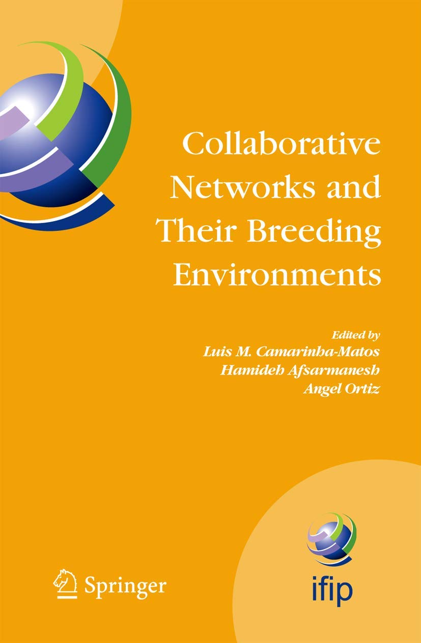 Collaborative Networks and Their Breeding Environments: IFIP TC 5 WG 5.5 Sixth IFIP Working Conference on VIRTUAL ENTERPRISES, 2,Used