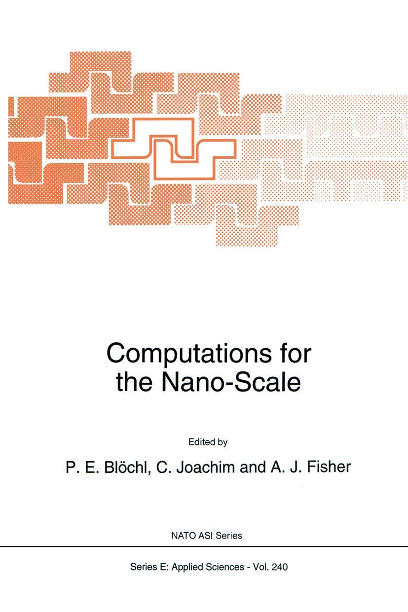 Computations for the NanoScale (NATO Science Series E:, 240),Used