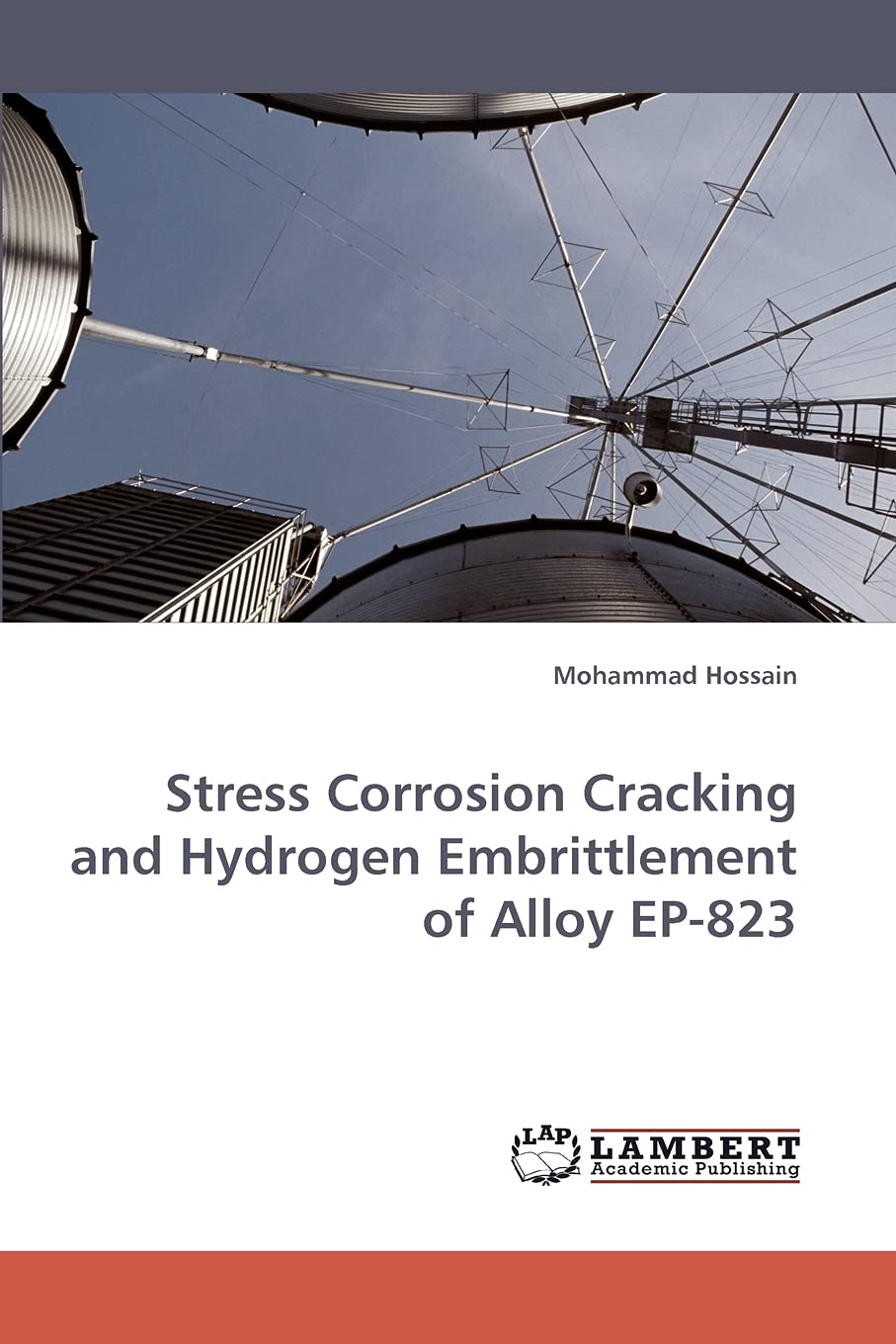 Stress Corrosion Cracking and Hydrogen Embrittlement of Alloy EP823,Used