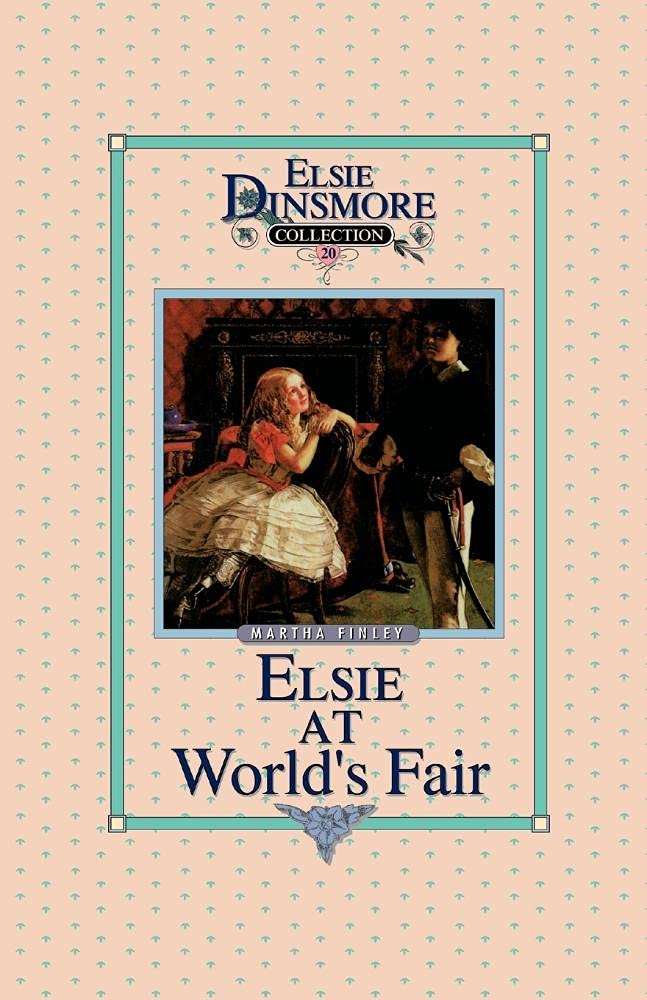 Elsie At The World'S Fair Collector'S Edition, Book 20 Of 28 Book Series, Martha Finley, Paperback,Used