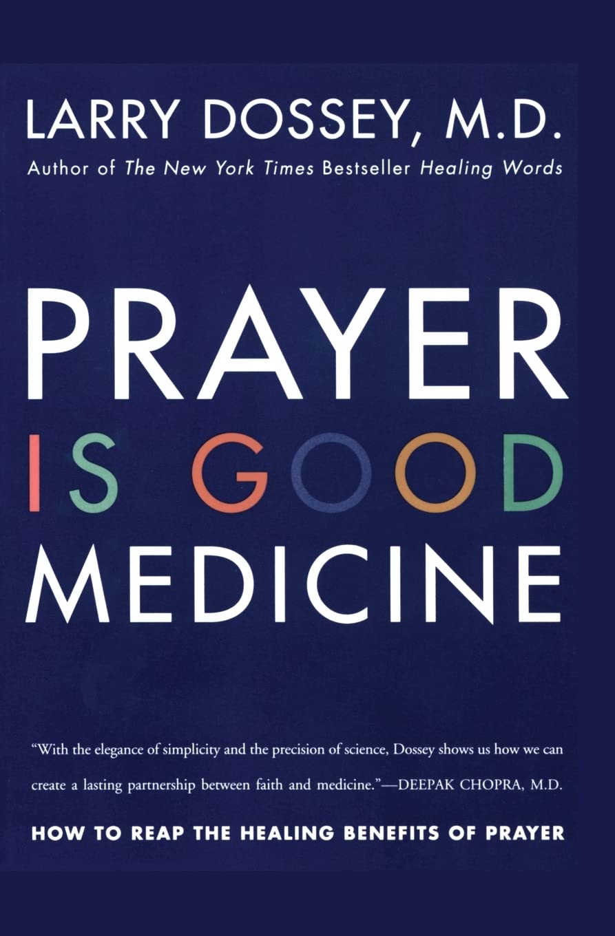 Prayer Is Good Medicine: How to Reap the Healing Benefits of Prayer,Used
