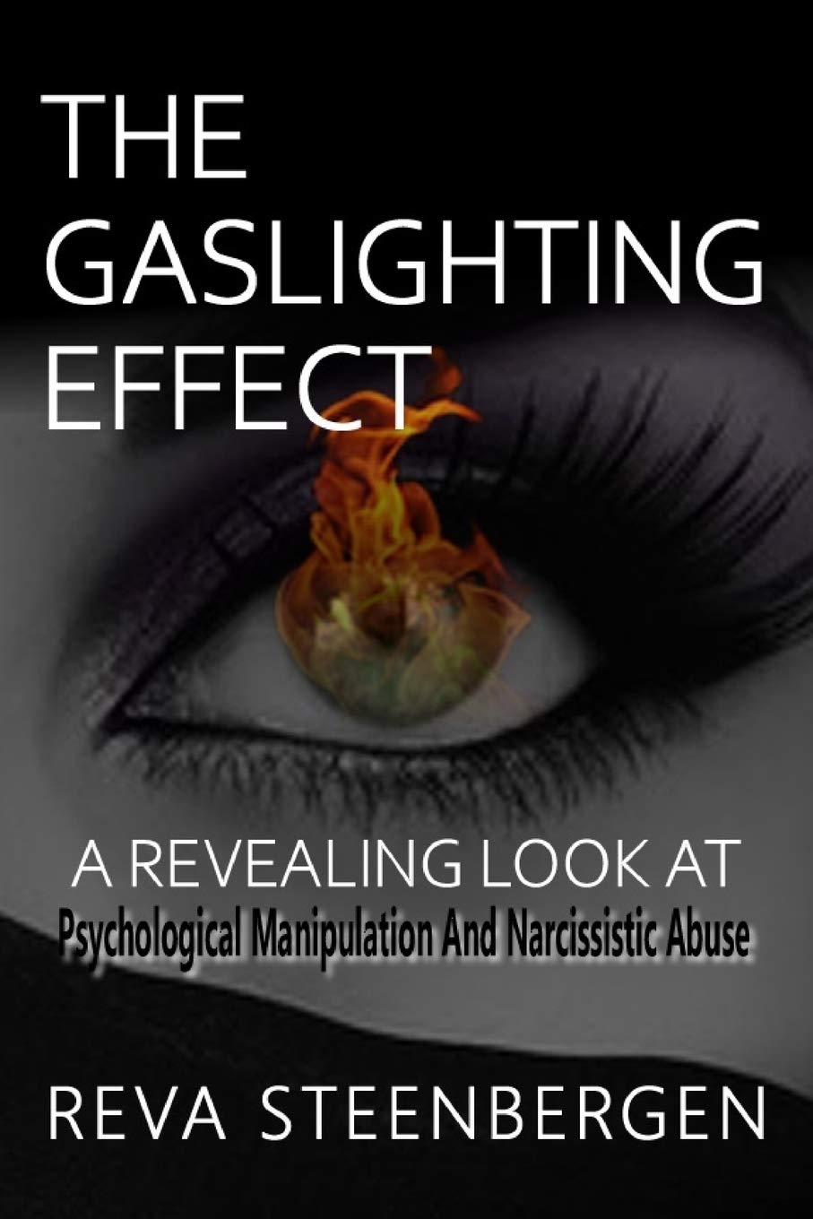 The Gaslighting Effect: A Revealing Look at Psychological Manipulation and Narcissistic Abuse,Used