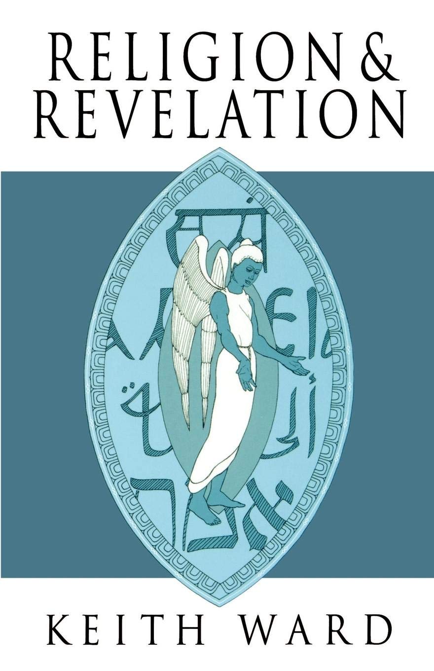 Religion and Revelation: A Theology of Revelation in the World's Religions,Used