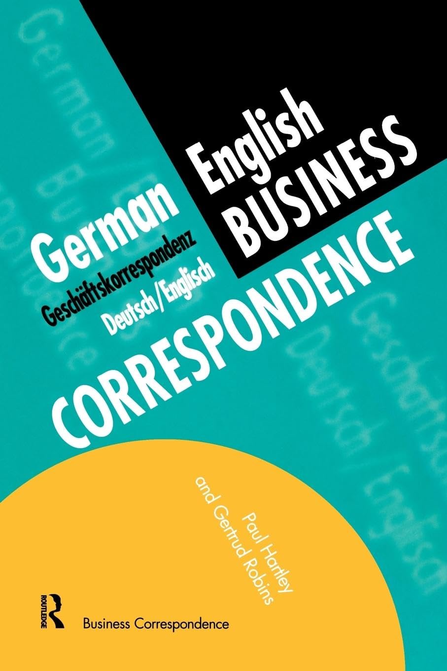 German/English Business Correspondence (Languages For Business),New