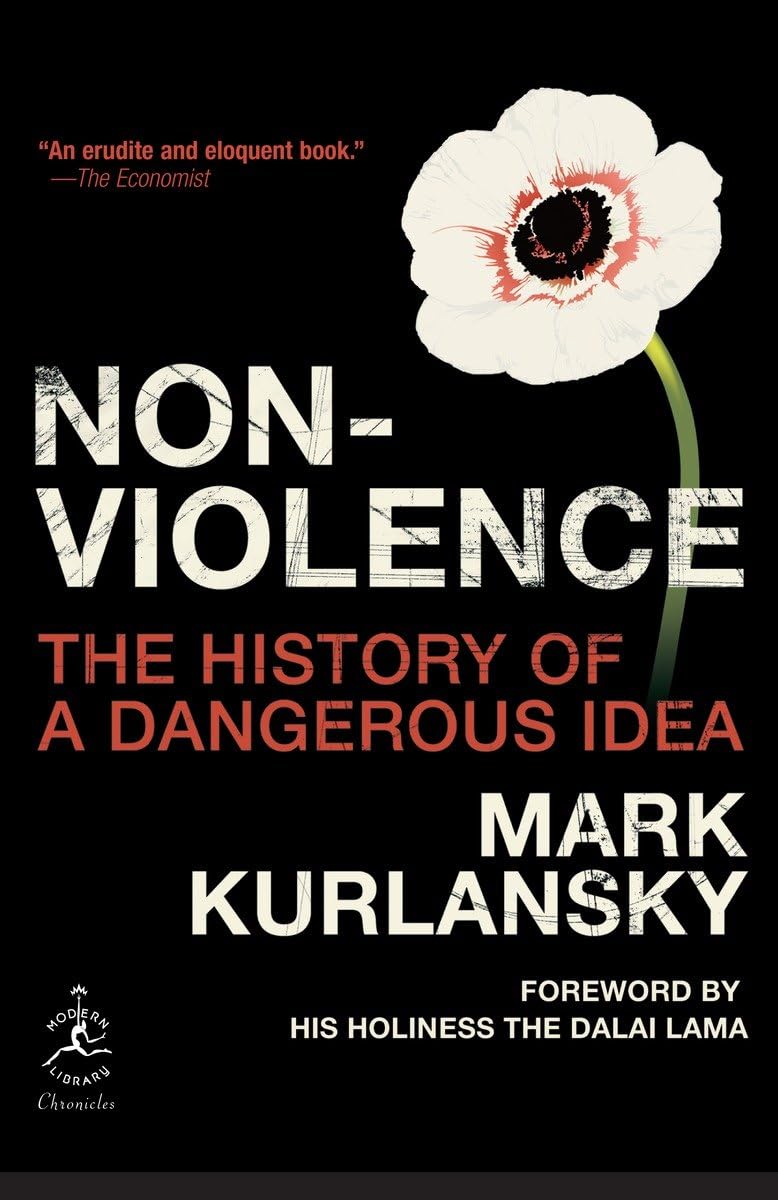Nonviolence: The History Of A Dangerous Idea (Modern Library Chronicles),New