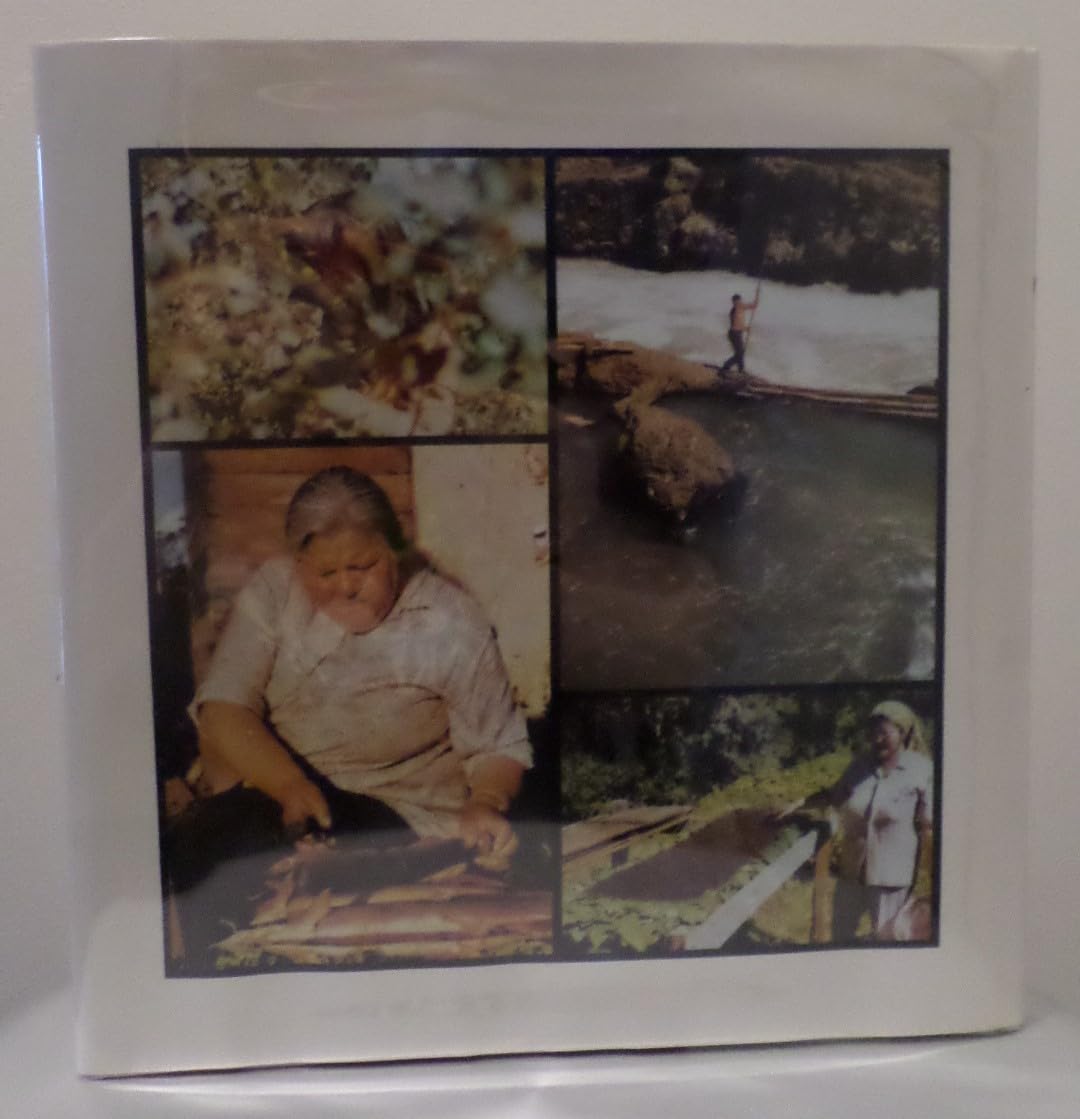 Gathering What The Great Nature Provided: Food Traditions Of The Gitksan,Used