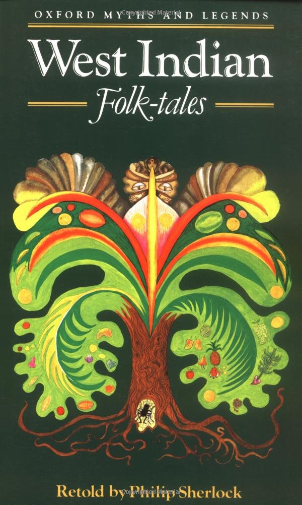West Indian Folktales (Oxford Myths and Legends),Used