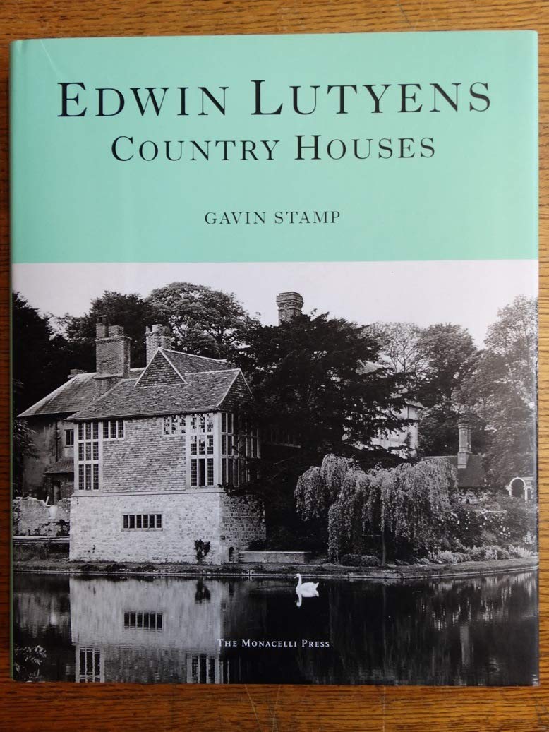 Edwin Lutyens: Country Houses