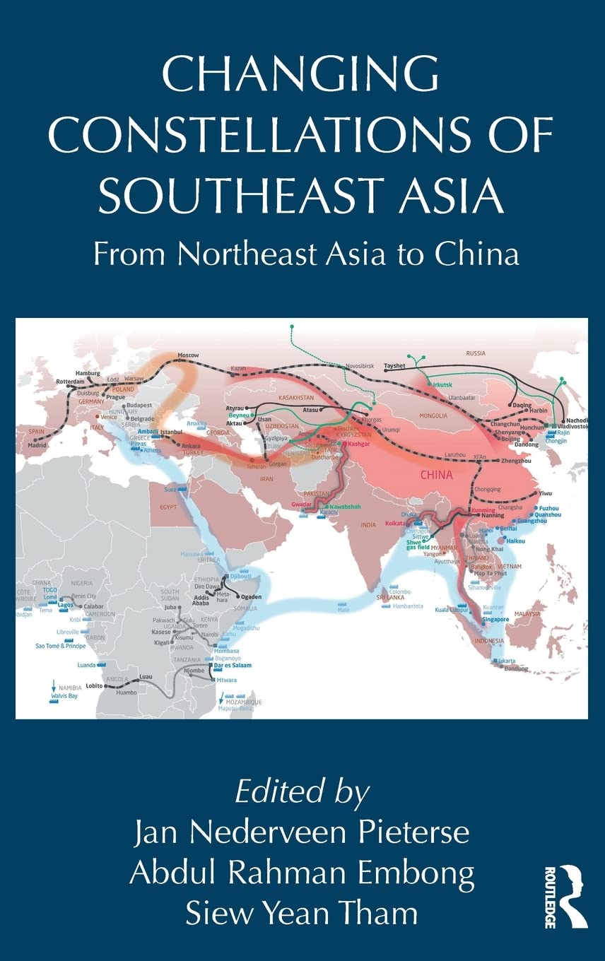 Changing Constellations of Southeast Asia: From Northeast Asia to China (Routledge Studies in Emerging Societies),Used