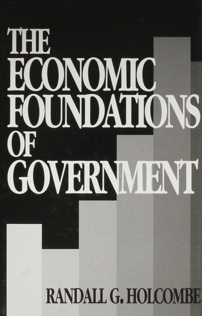 The Economic Foundations Of Government,Used