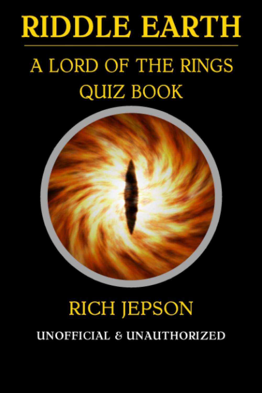 Riddle Earth: A Lord Of The Rings Quiz Book,Used