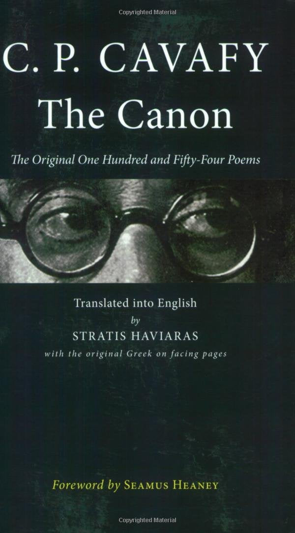 The Canon: The Original One Hundred And Fiftyfour Poems (Hellenic Studies Series) (English And Greek Edition)
