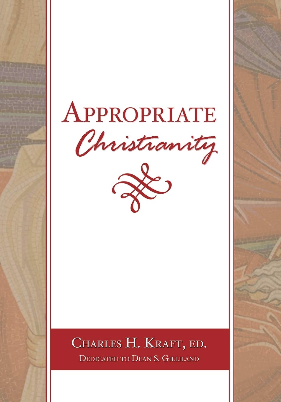 Appropriate Christianity,Used