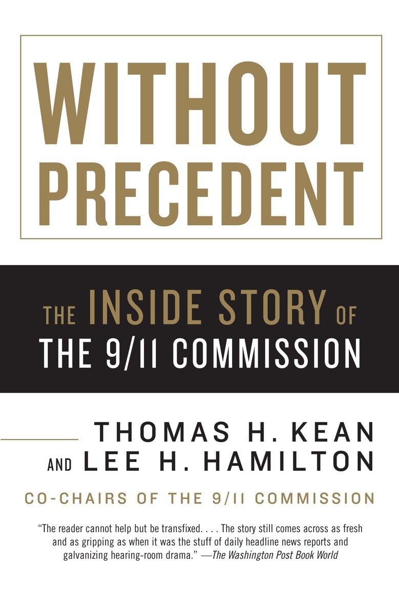 Without Precedent: The Inside Story of the 9/11 Commission,Used