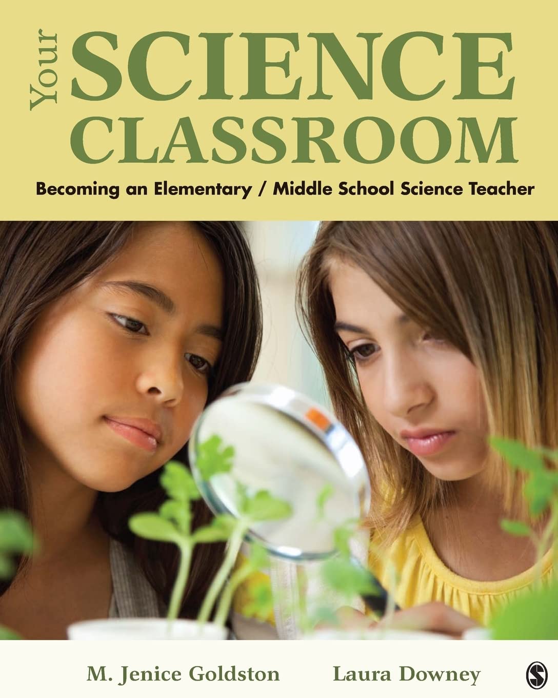 Your Science Classroom: Becoming an Elementary / Middle School Science Teacher,Used