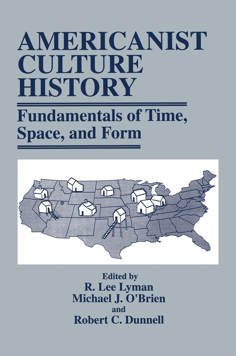 Americanist Culture History: Fundamentals of Time, Space, and Form,Used