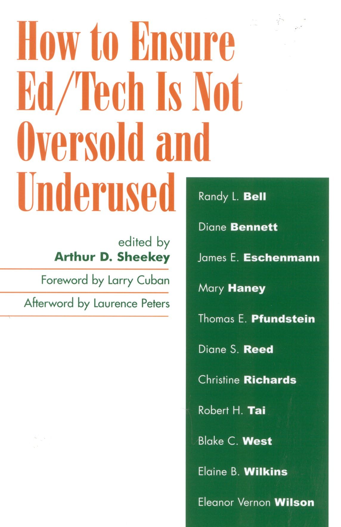 How to Ensure Ed/Tech Is Not Oversold and Underused,Used
