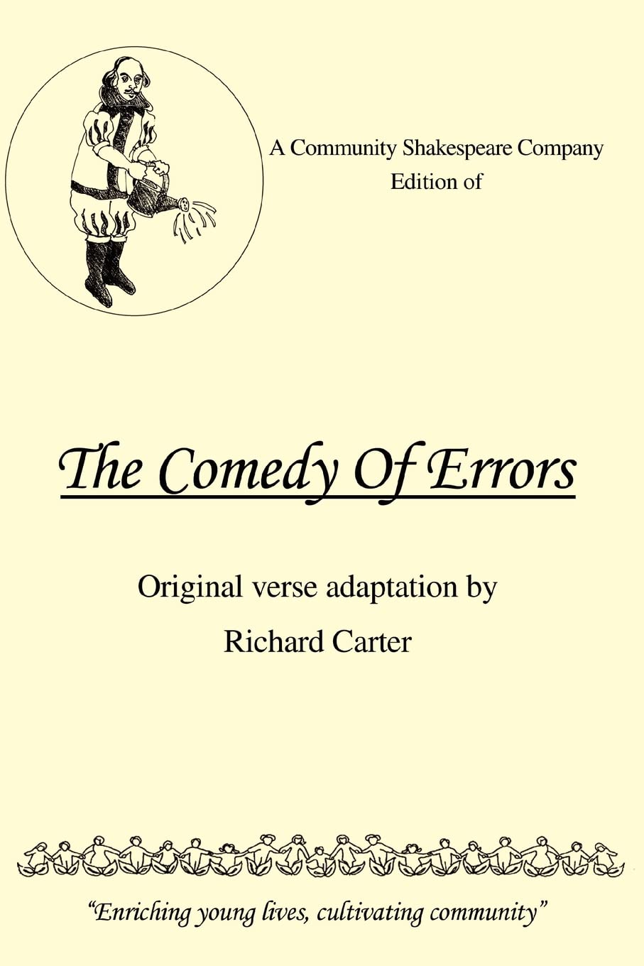A Community Shakespeare Company Edition of The Comedy Of Errors: Original Verse Adaptation,Used