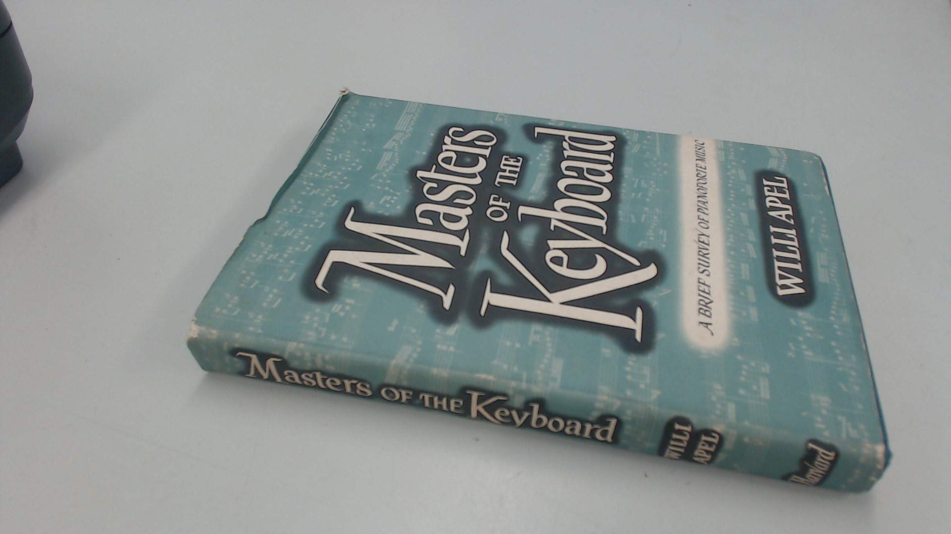 Masters of the Keyboard: A Brief Survey of Pianoforte Music,Used