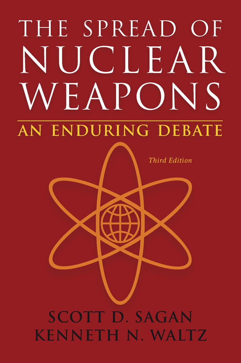 The Spread Of Nuclear Weapons: An Enduring Debate,Used