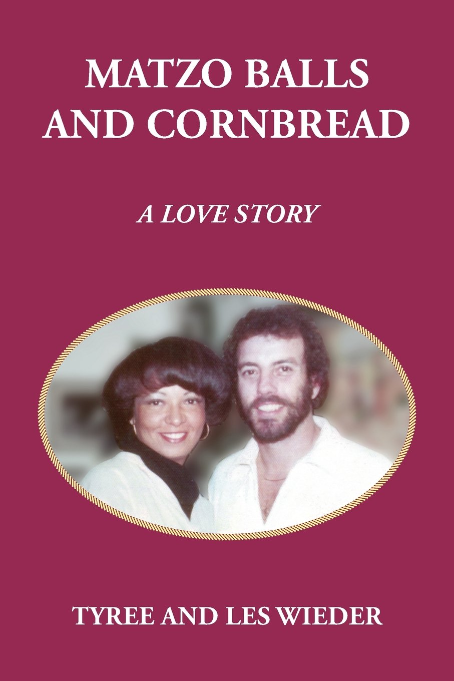 Matzo Balls And Cornbread: A Love Story,Used