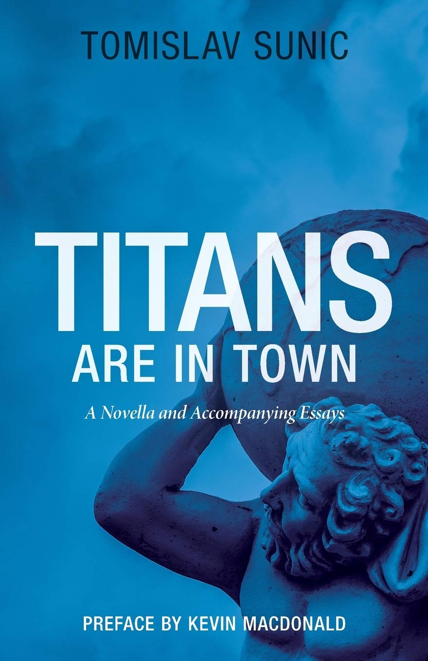 Titans are in Town: A Novella and Accompanying Essays,New