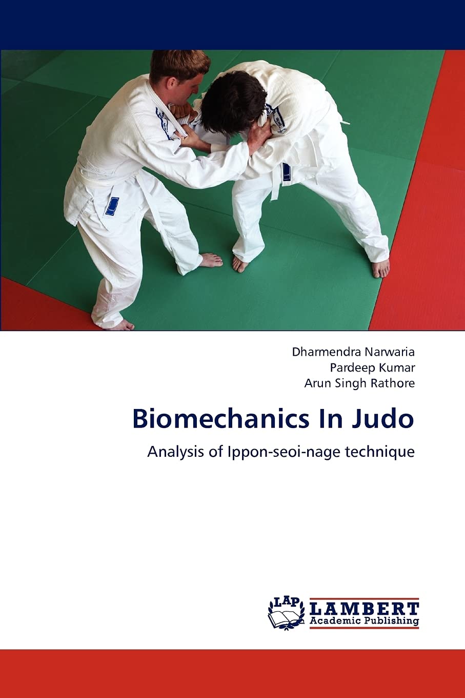 Biomechanics In Judo: Analysis of Ipponseoinage technique,Used