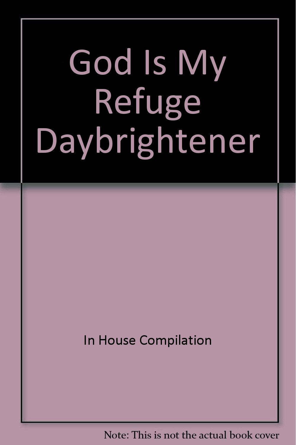 God is Our Refuge DayBrightener,Used