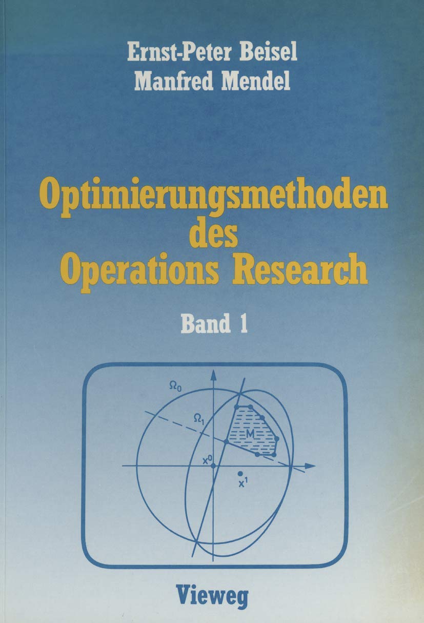 Optimierungsmethoden des Operations Research: Band 1 Lineare und ganzzahlige lineare Optimierung (German Edition),Used