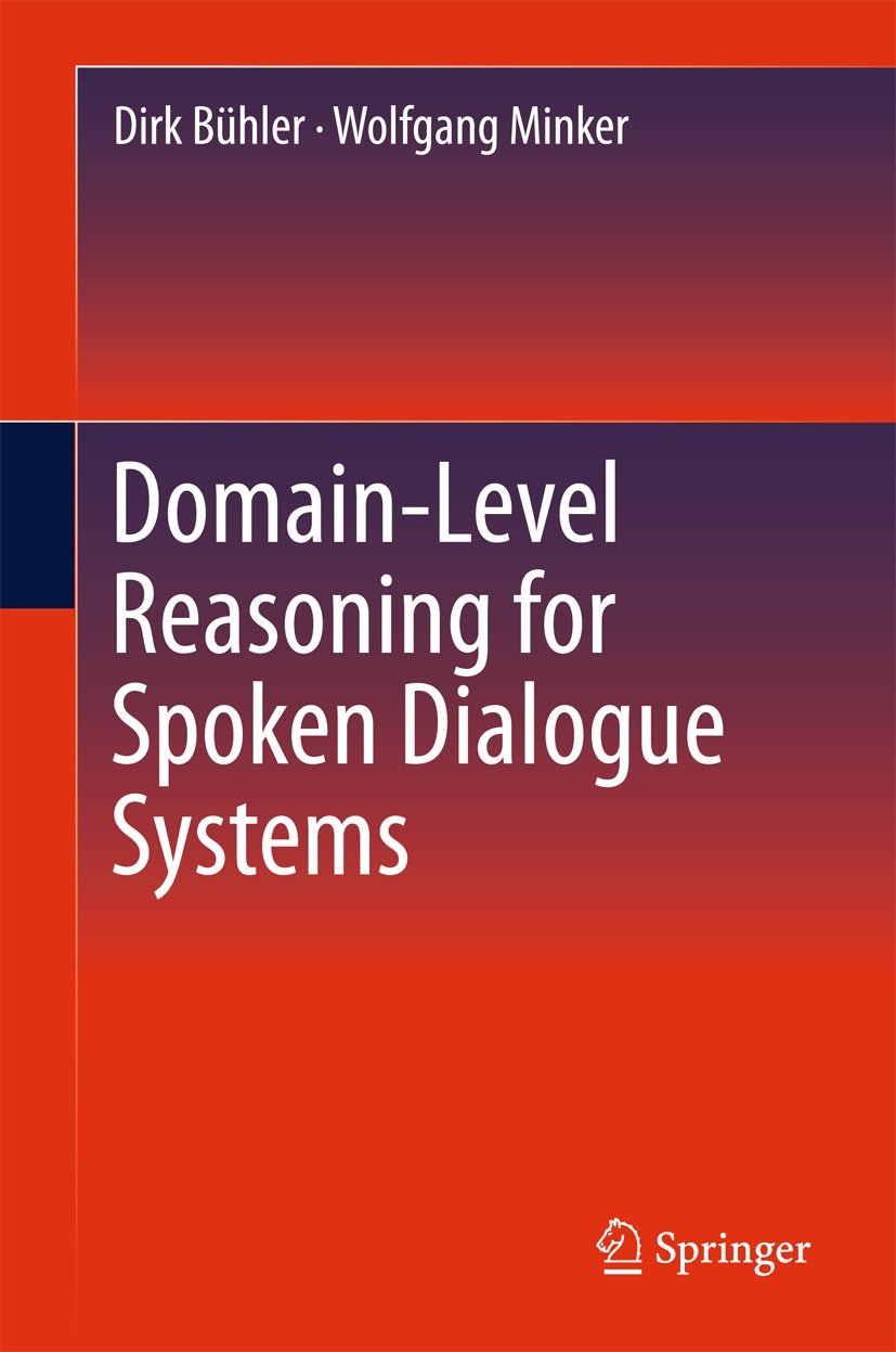 DomainLevel Reasoning for Spoken Dialogue Systems,Used