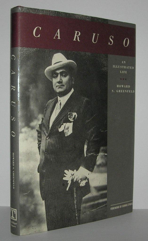 (Enrico) Caruso: An Illustrated Life-used