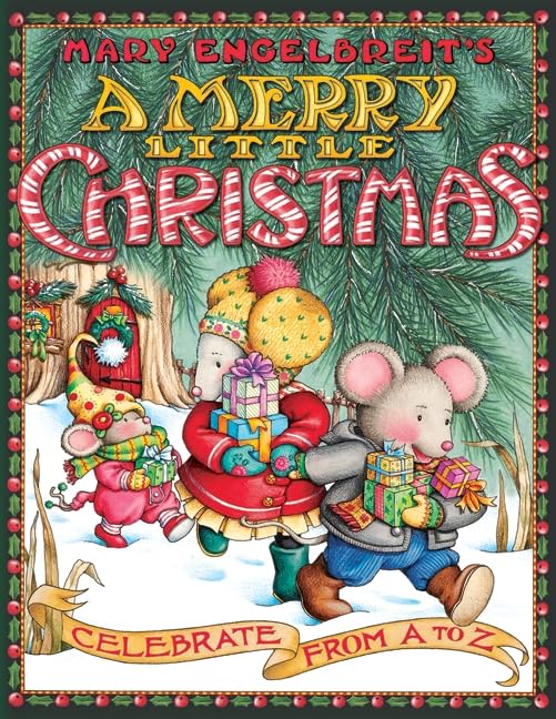 A Merry Little Christmas: Celebrate From A To Z,New