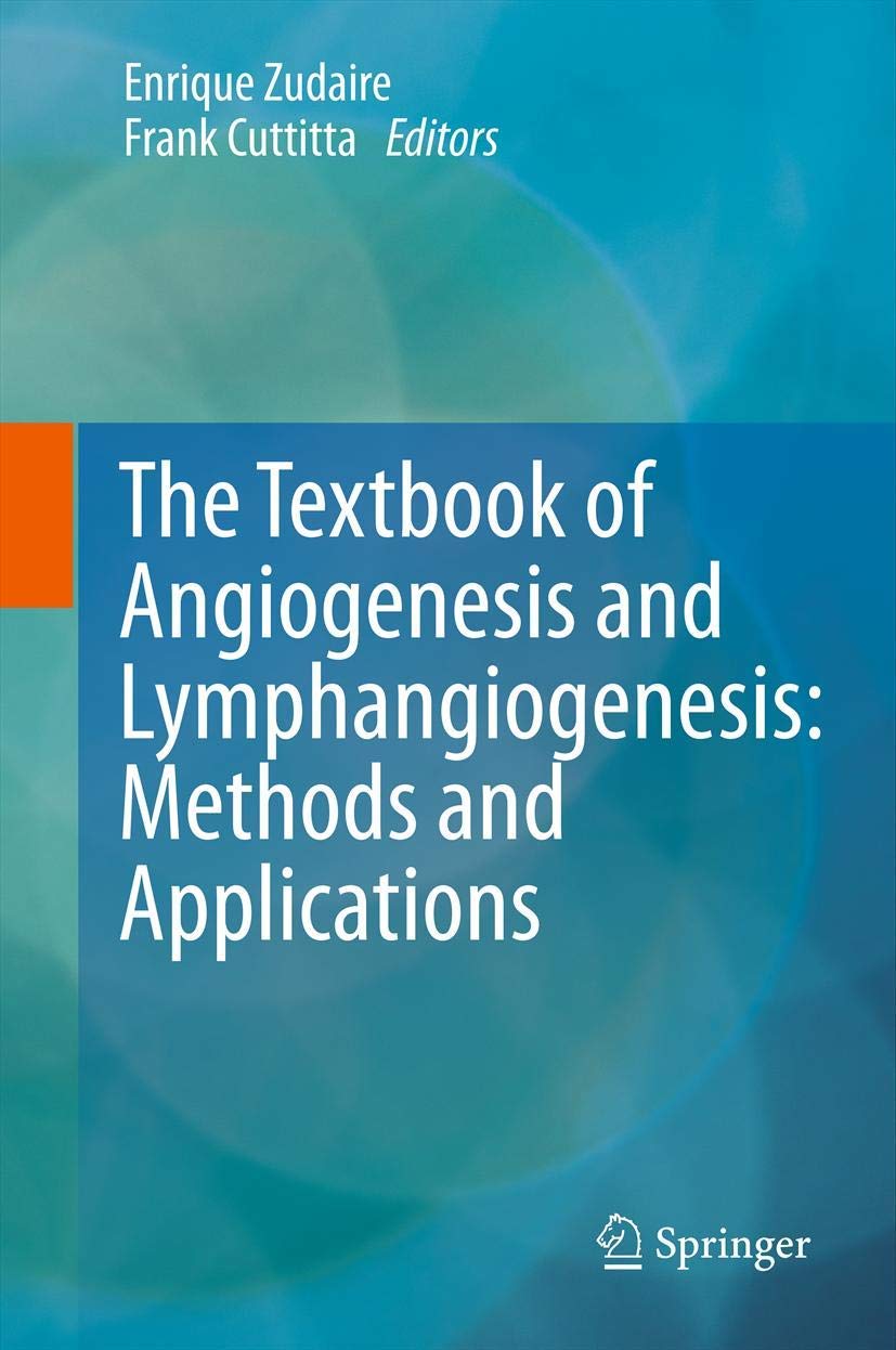 The Textbook of Angiogenesis and Lymphangiogenesis: Methods and Applications,Used