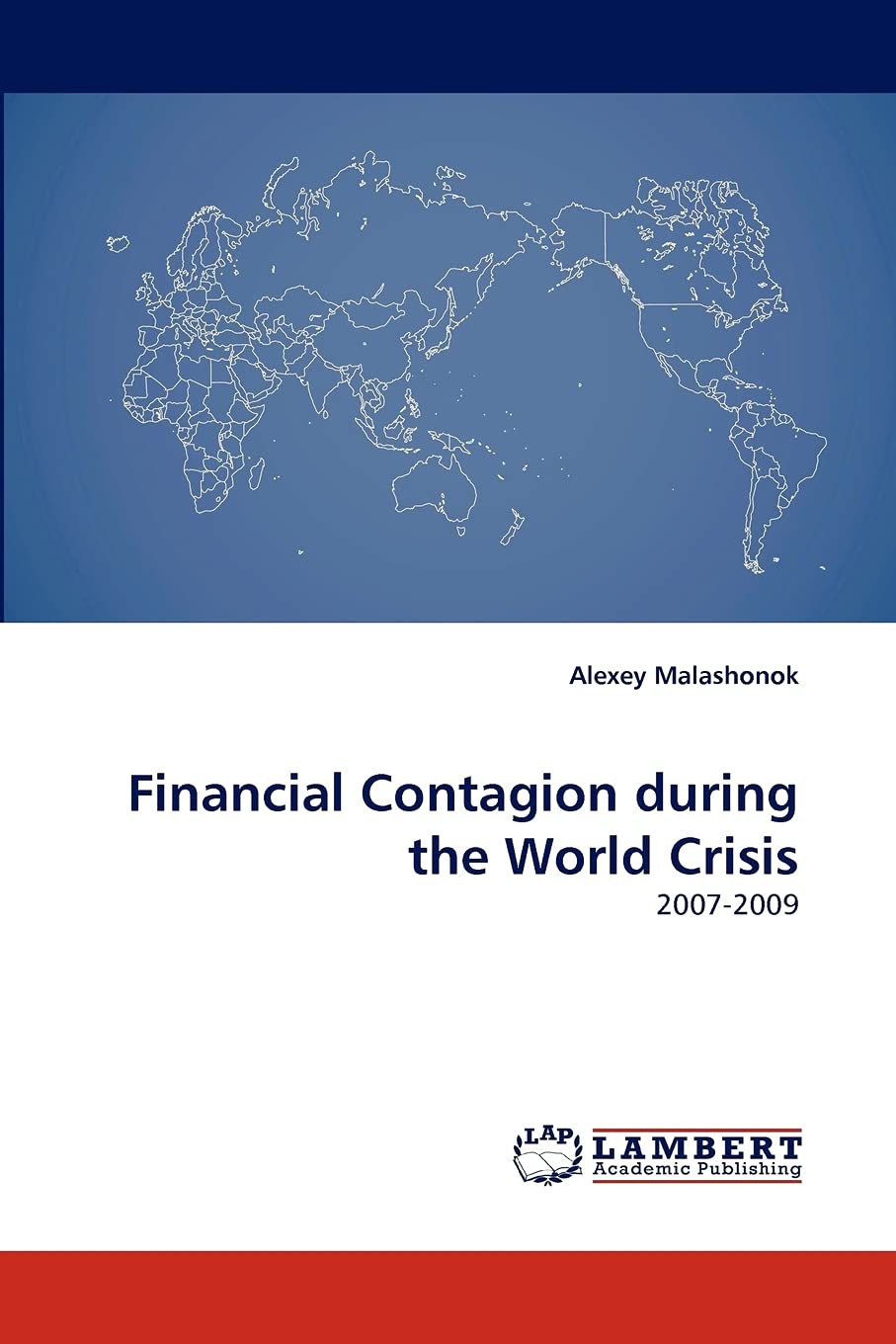 Financial Contagion during the World Crisis: 20072009,Used