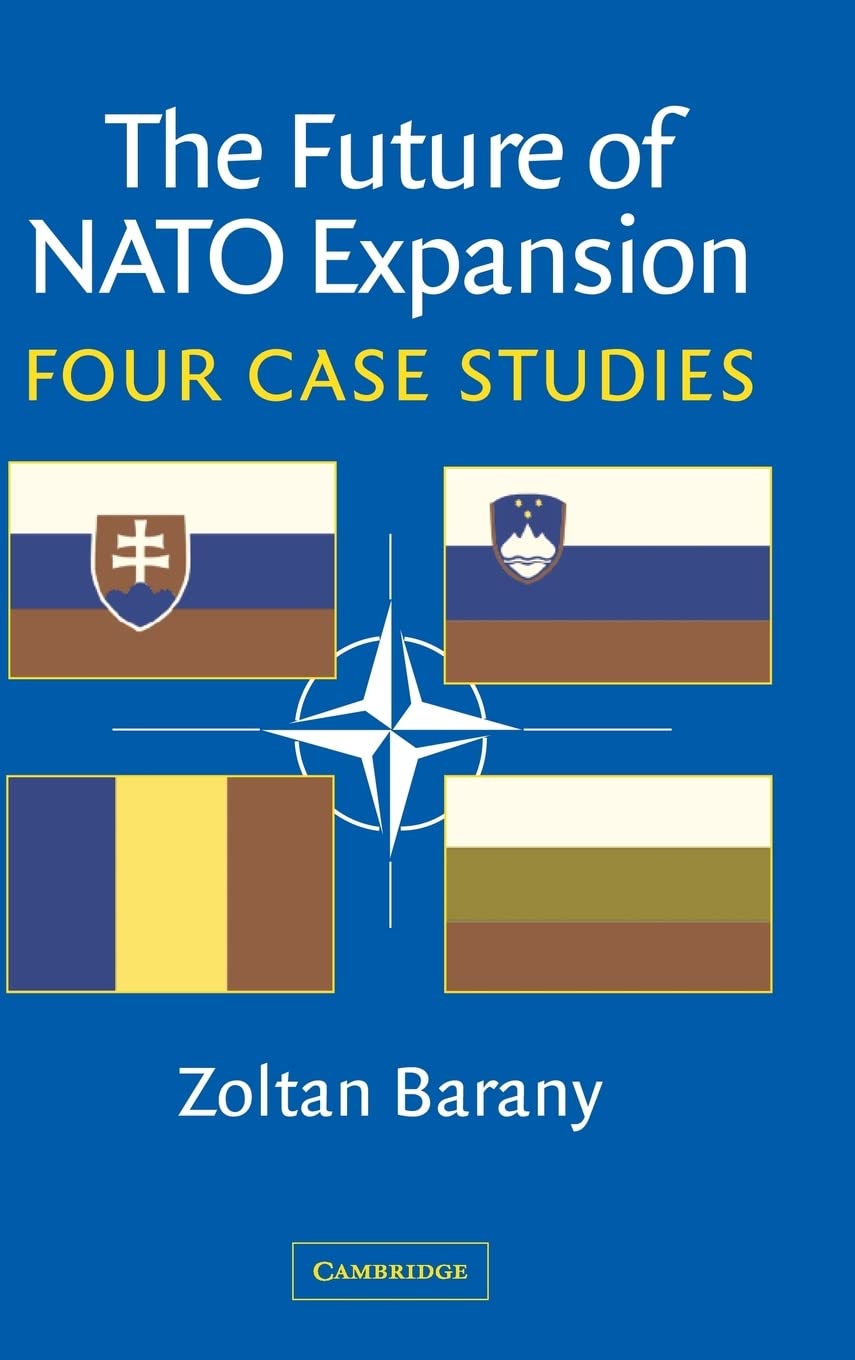 The Future of NATO Expansion: Four Case Studies,Used