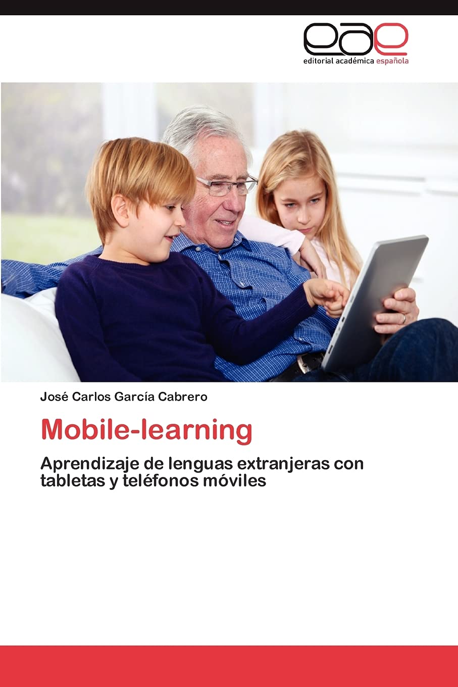 Mobilelearning: Aprendizaje de lenguas extranjeras con tabletas y telfonos mviles (Spanish Edition),Used