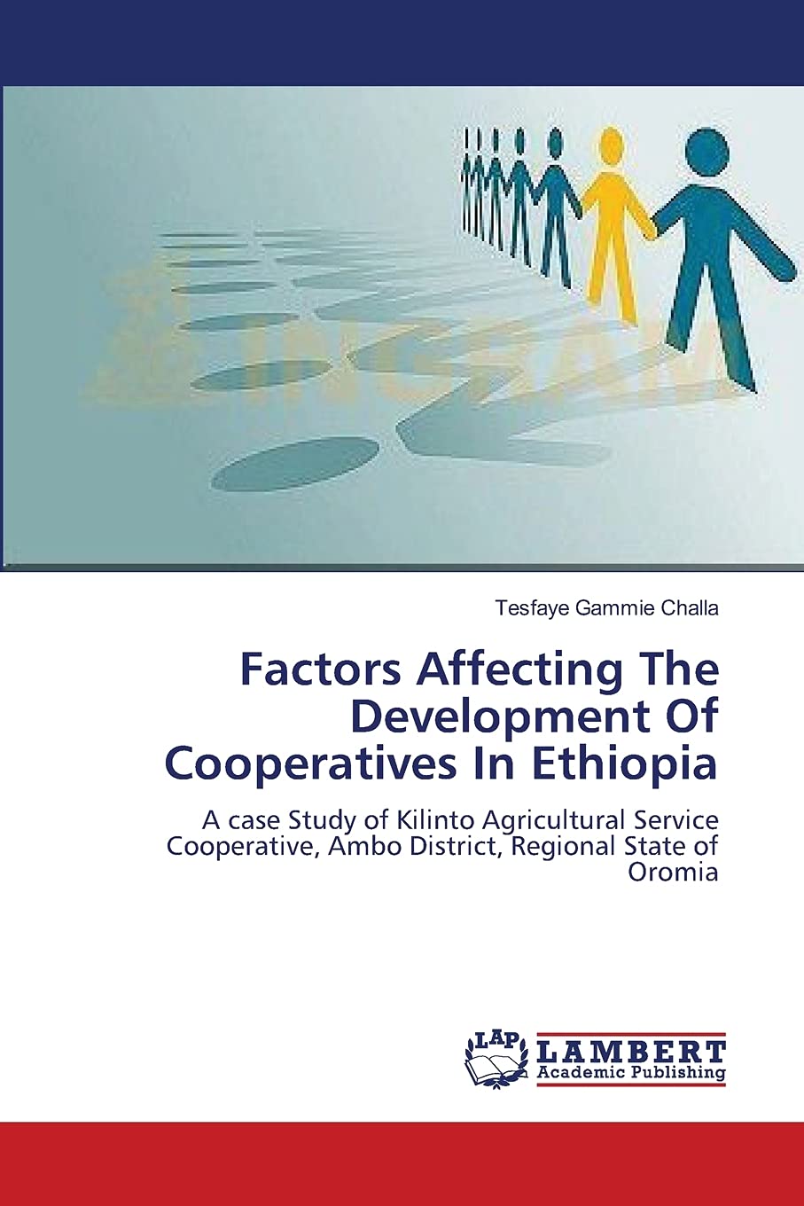 Factors Affecting The Development Of Cooperatives In Ethiopia: A case Study of Kilinto Agricultural Service Cooperative, Ambo Di,Used