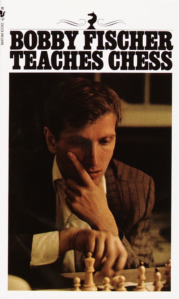 Bobby Fischer Teaches Chess,New