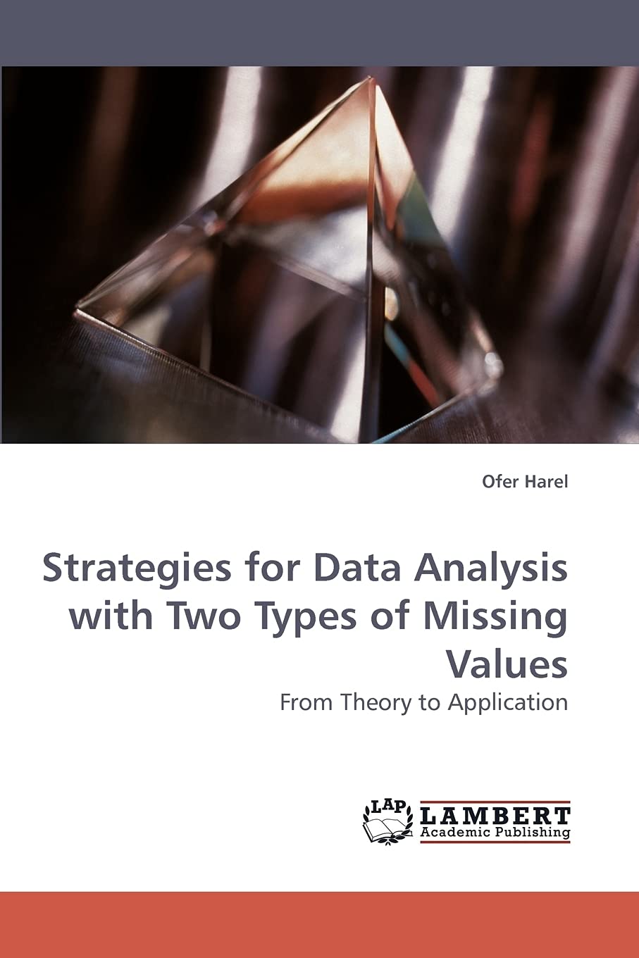 Strategies for Data Analysis with Two Types of Missing Values: From Theory to Application,Used