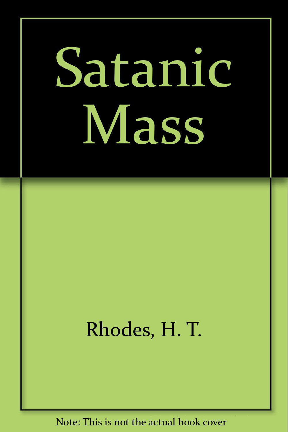 Satanic Mass,Used