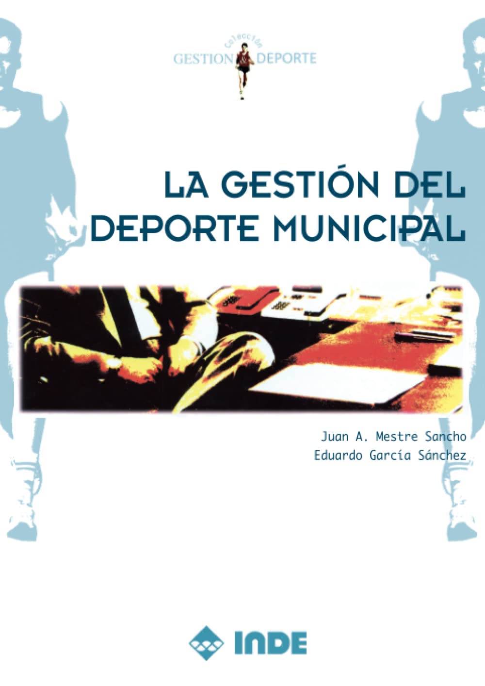 La Gestin Del Deporte Municipal (Spanish Edition),Used