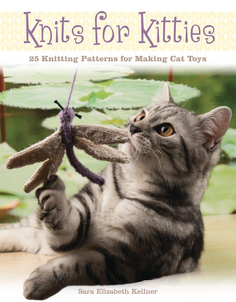 Knits for Kitties: 25 Knitting Patterns for Making Cat Toys,Used