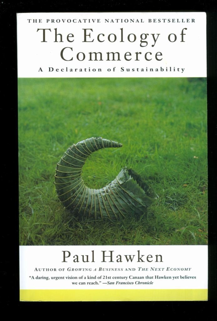 The Ecology Of Commerce: A Declaration Of Sustainability,Used